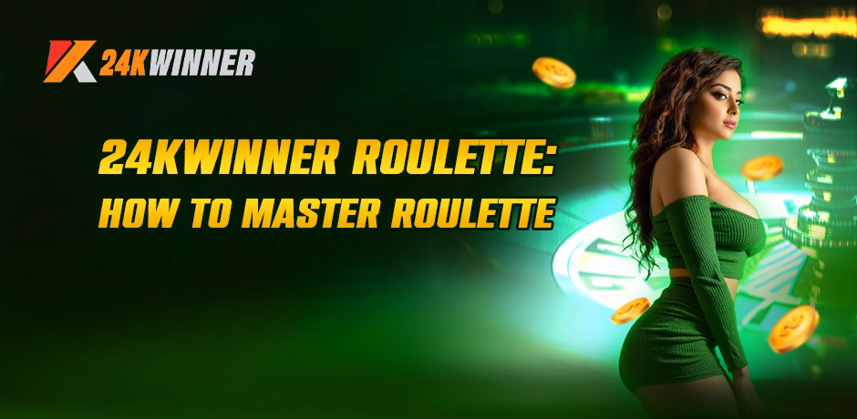 24kwinner roulette